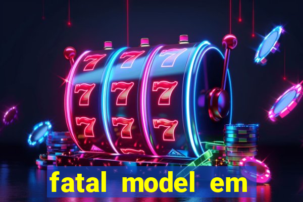 fatal model em porto nacional